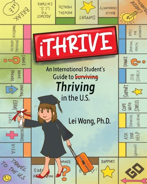 iTHRIVE: An International Students Guide to Thriving in the U.S. (Paperback)