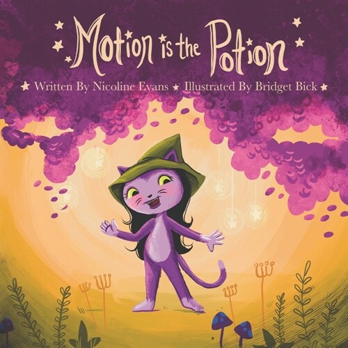 Motion is the Potion (Paperback)