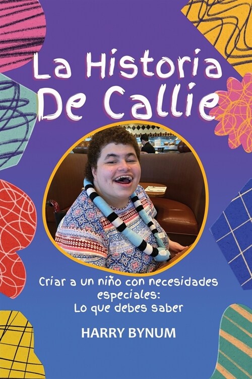 La Historia De Callie (Paperback)