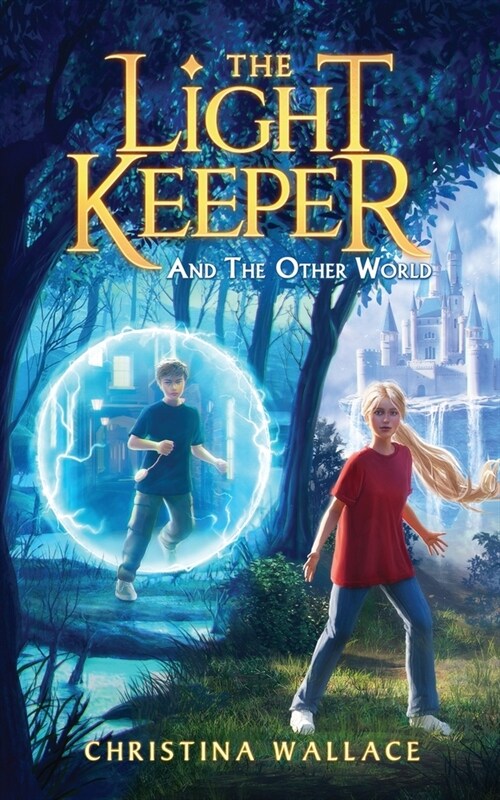 The Light Keeper And The Other World (Paperback)