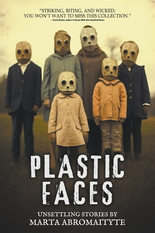 Plastic Faces (Paperback)