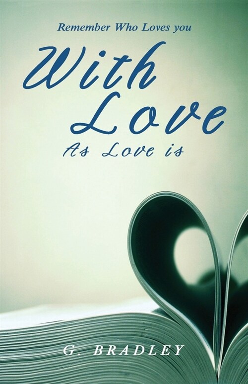 With Love: As Love Is (Paperback)