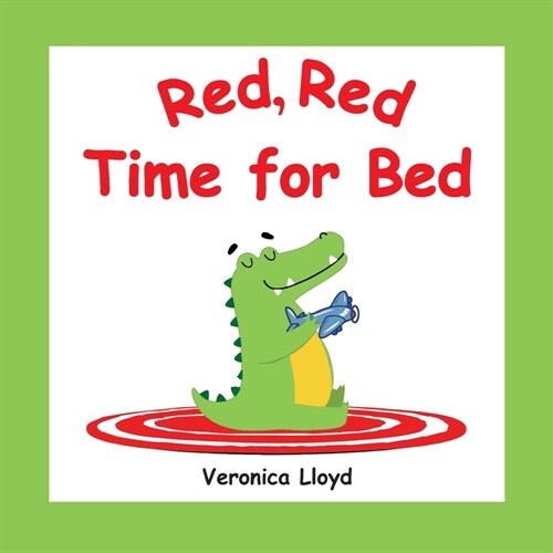 Red, Red, Time For Bed (Paperback)