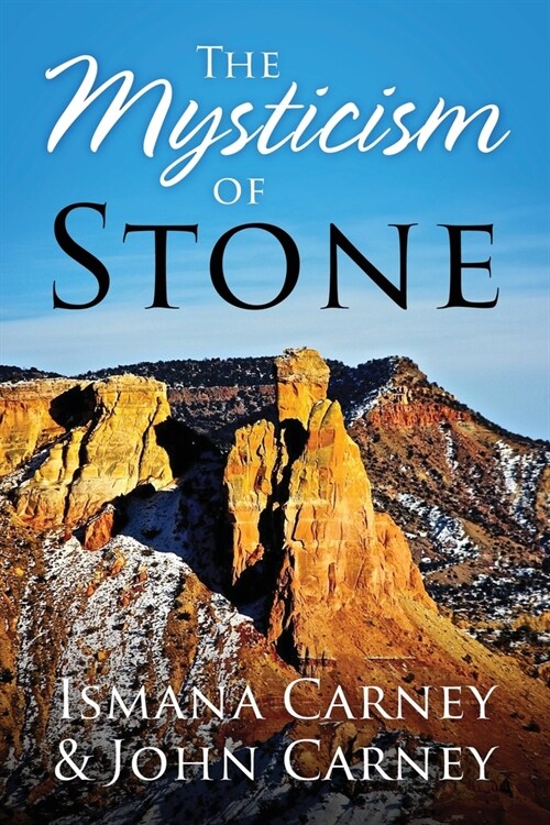 The Mysticism of Stone (Paperback)