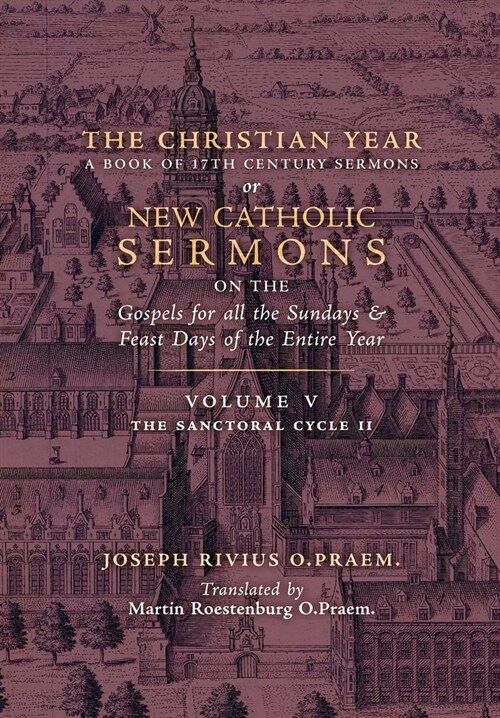 The Christian Year: Vol. 5 (The Sanctoral Cycle II) (Hardcover)