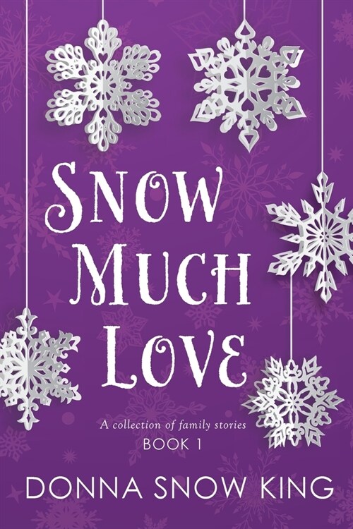 Snow Much Love (Paperback)