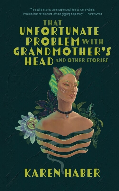 That Unfortunate Problem with Grandmothers Head and Other Stories (Paperback)