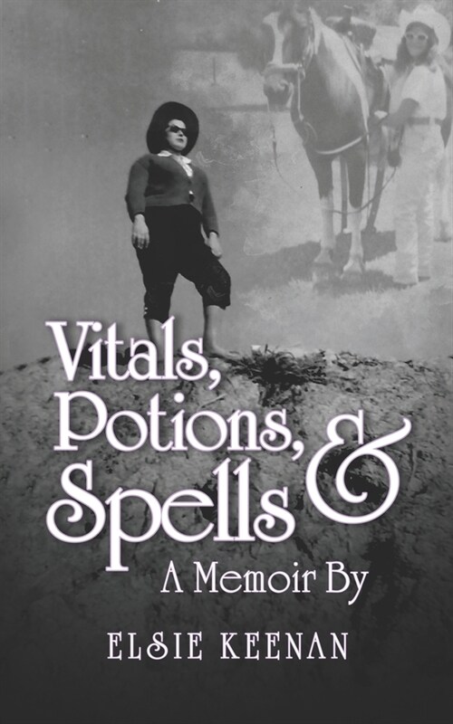 Vitals, Potions & Spells: A Memoir By (Paperback)