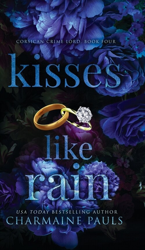 Kisses Like Rain (Hardcover) (Hardcover)