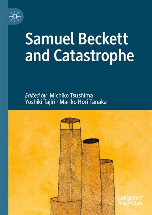 Samuel Beckett and Catastrophe (Paperback, 2023)