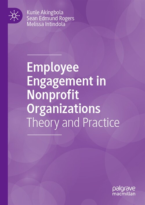 Employee Engagement in Nonprofit Organizations: Theory and Practice (Paperback, 2023)