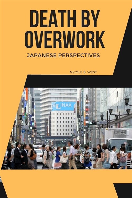 Death by Overwork - Japanese Perspectives (Paperback)