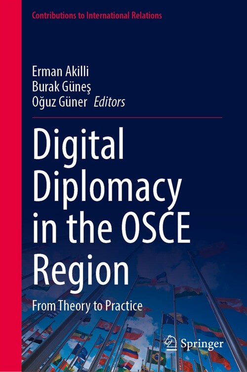 Digital Diplomacy in the OSCE Region: From Theory to Practice (Hardcover, 2024)