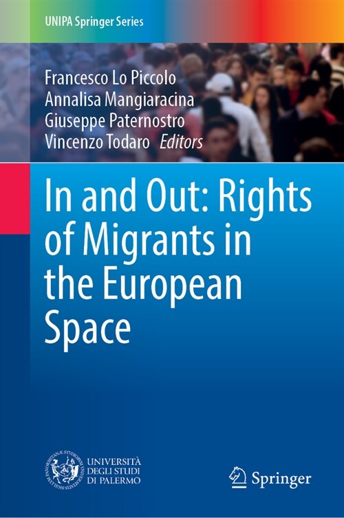 In and Out: Rights of Migrants in the European Space (Hardcover, 2024)