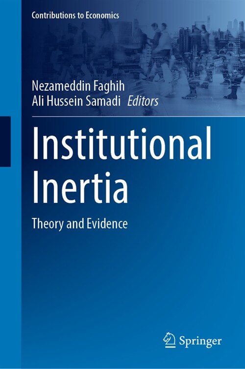 Institutional Inertia: Theory and Evidence (Hardcover, 2024)
