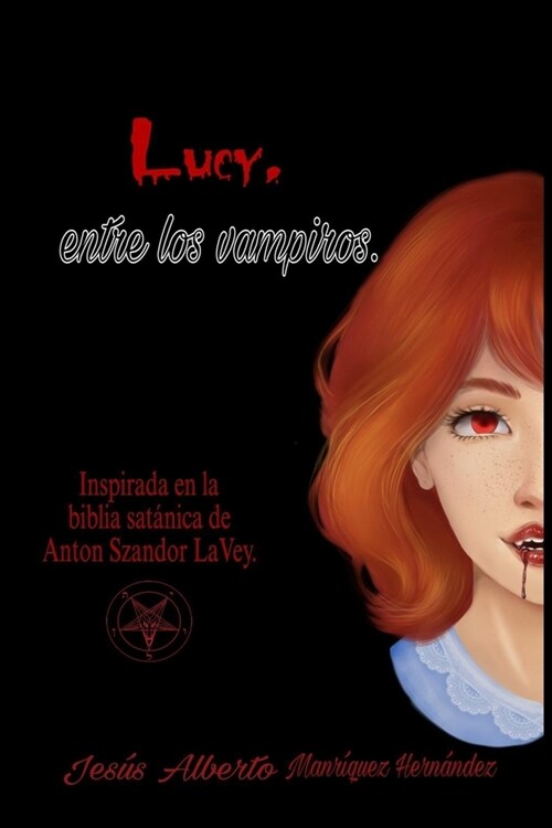 Lucy, entre los vampiros. (Paperback)