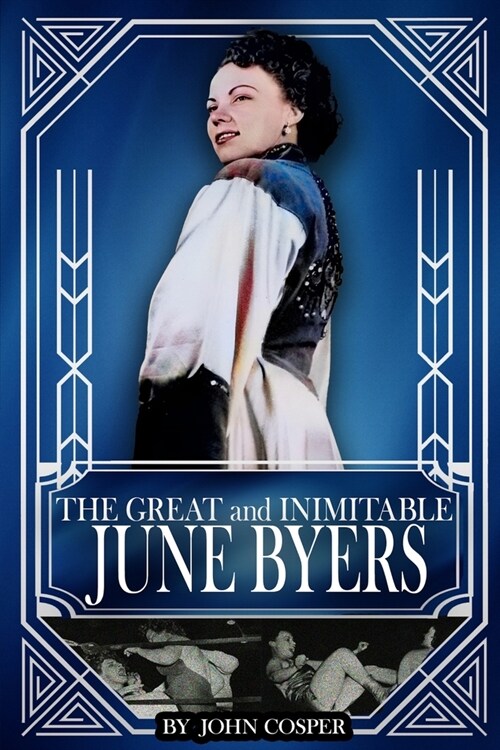 The Great and Inimitable June Byers (Paperback)