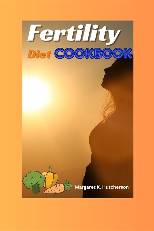 Fertility Diet Cookbook (Paperback)