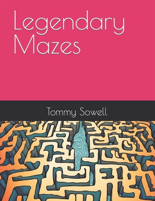 Legendary Mazes (Paperback)