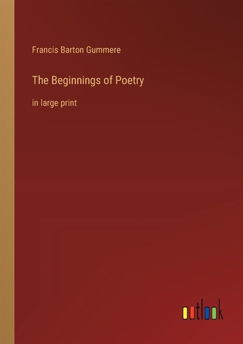 The Beginnings of Poetry: in large print (Paperback)