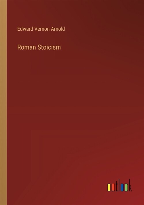 Roman Stoicism (Paperback)