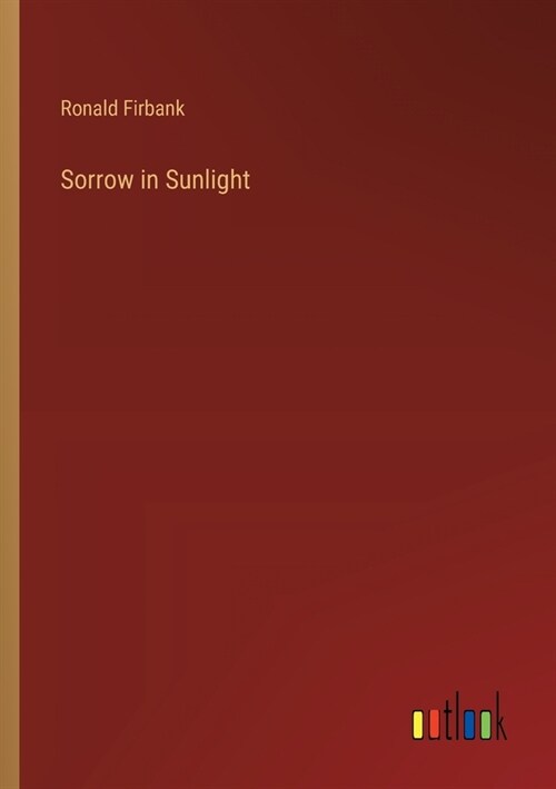 Sorrow in Sunlight (Paperback)