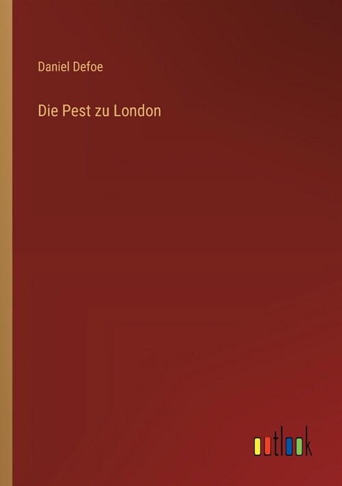 Die Pest zu London (Paperback)