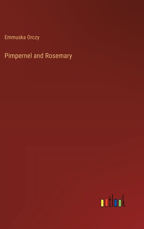 Pimpernel and Rosemary (Hardcover)