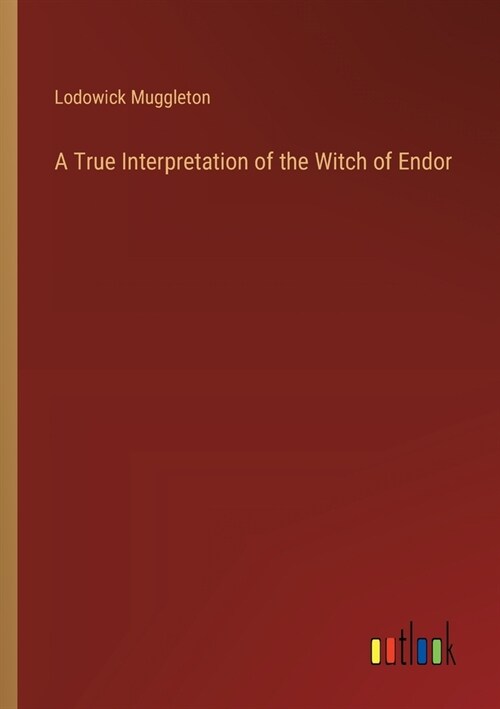 A True Interpretation of the Witch of Endor (Paperback)