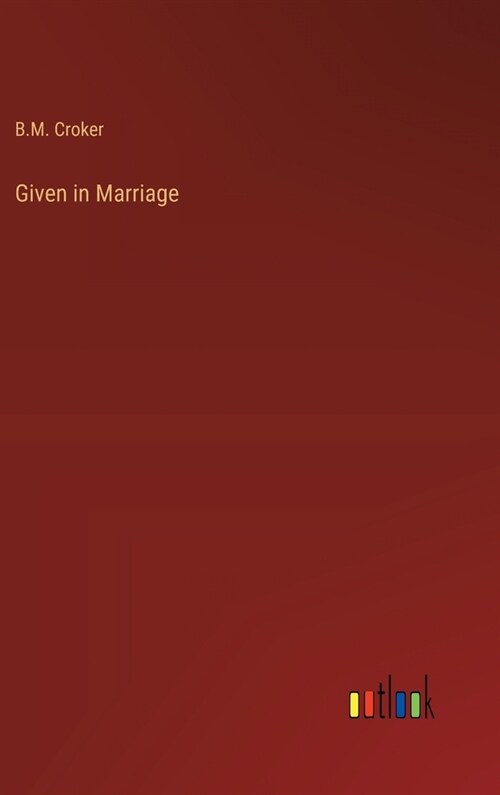 Given in Marriage (Hardcover)