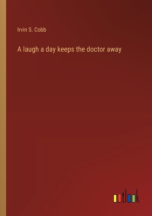 A laugh a day keeps the doctor away (Paperback)