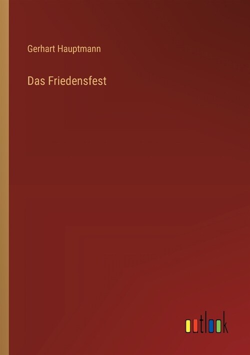 Das Friedensfest (Paperback)