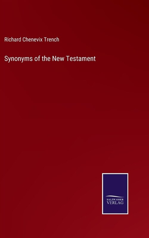 Synonyms of the New Testament (Hardcover)