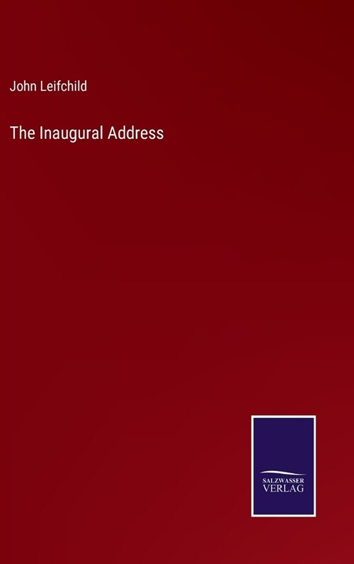 The Inaugural Address (Hardcover)