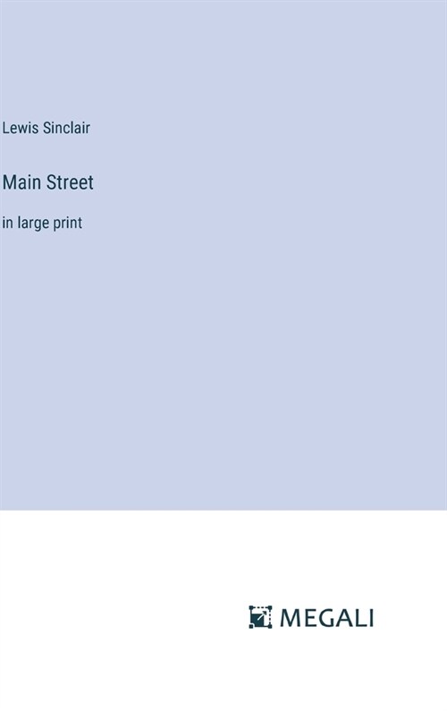 Main Street: in large print (Hardcover)
