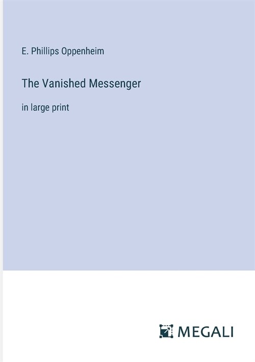 The Vanished Messenger: in large print (Paperback)