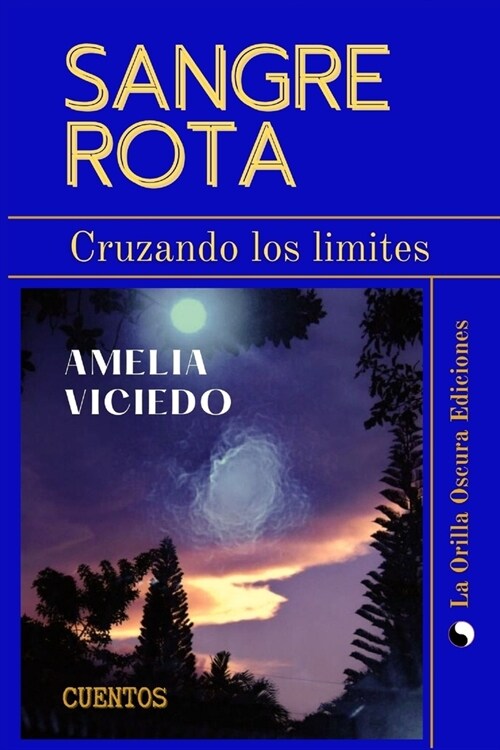 Sangre Rota: Cruzando los Limites (Paperback)