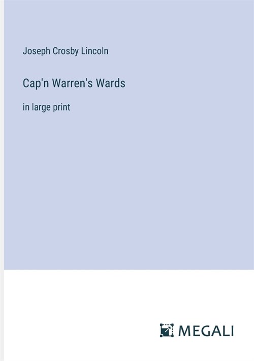 Capn Warrens Wards: in large print (Paperback)