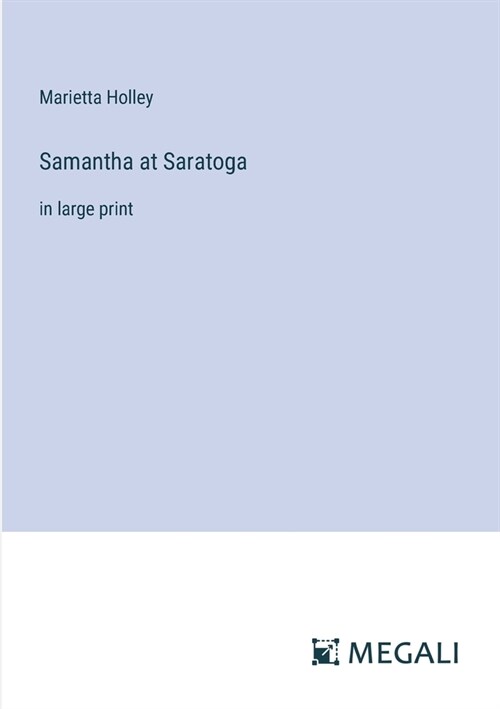 Samantha at Saratoga: in large print (Paperback)