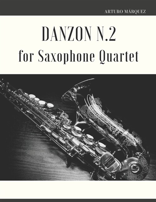 Danzon N.2 for Saxophone Quartet (Paperback)