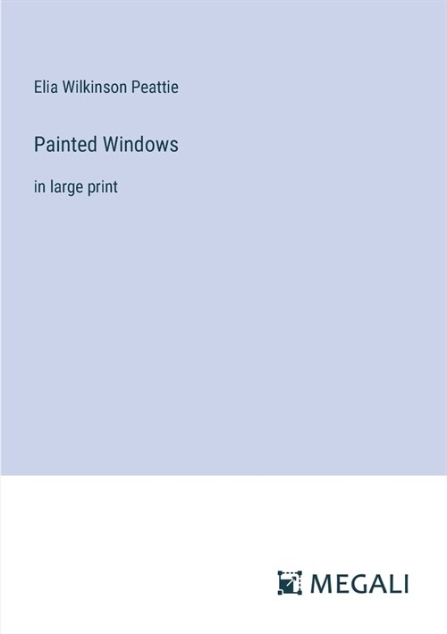 Painted Windows: in large print (Paperback)