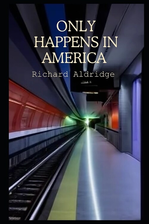 Only happens in America (Paperback)