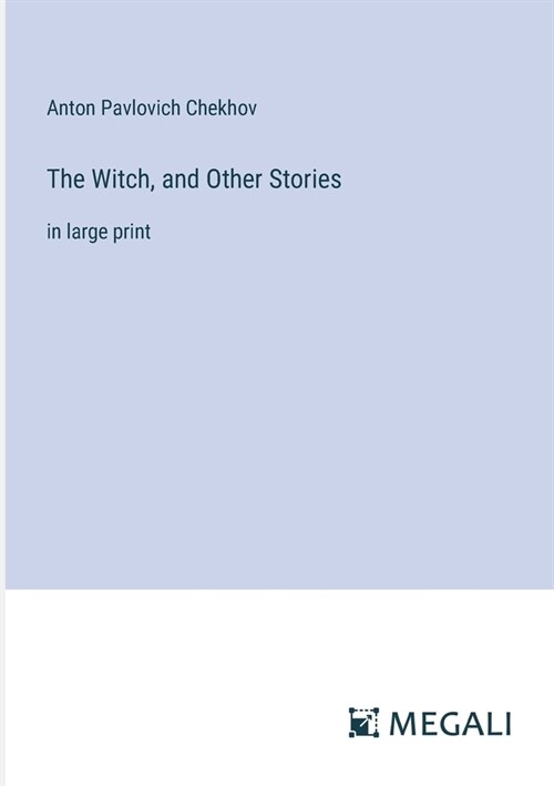 The Witch, and Other Stories: in large print (Paperback)