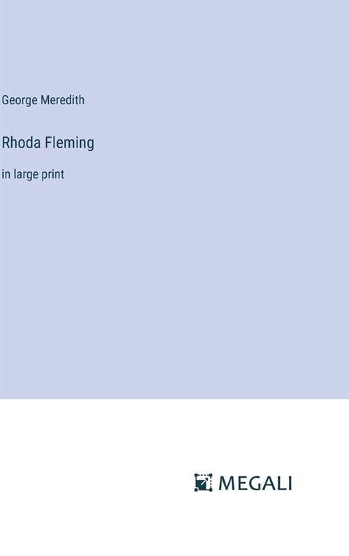 Rhoda Fleming: in large print (Hardcover)