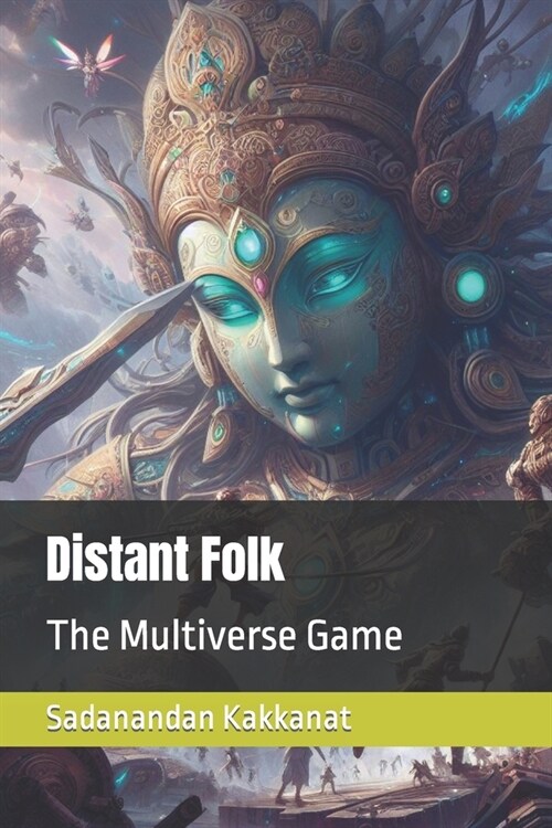 Distant Folk: The Multiverse Game (Paperback)