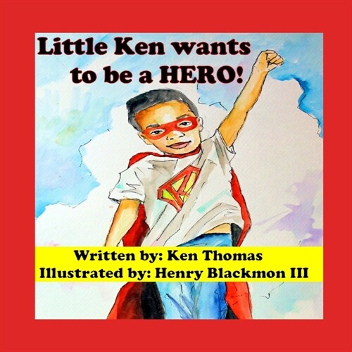 Little Ken wants to be a HERO (Paperback)