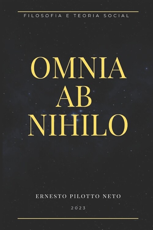 Omnia Ab Nihilo (Paperback)