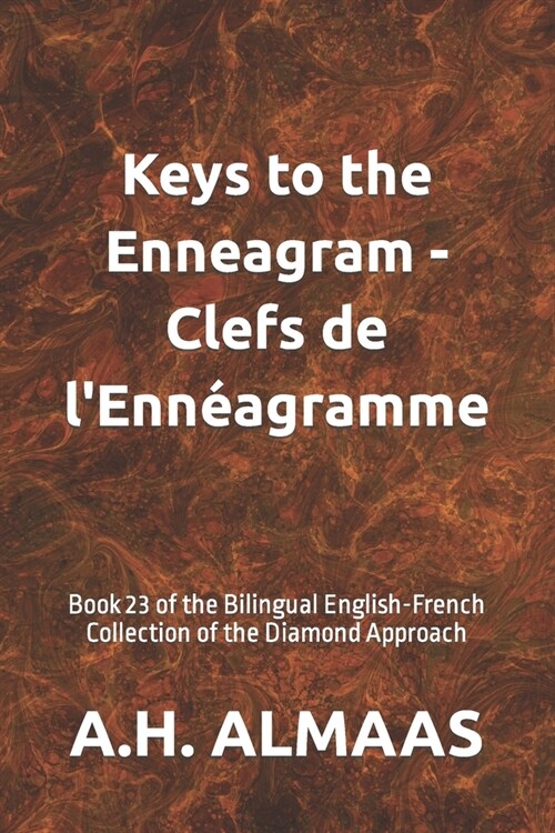 Keys to the Enneagram - Clefs de lEnn?gramme: Book 23 of the Bilingual English-French Collection of the Diamond Approach (Paperback)