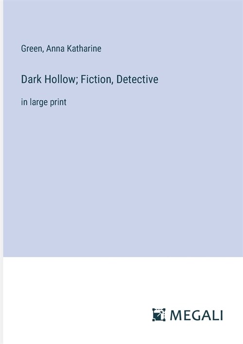 Dark Hollow; Fiction, Detective: in large print (Paperback)
