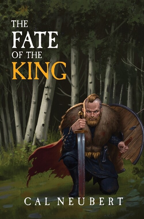 The Fate of the King: The Bear King Book 2 (Paperback)